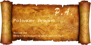 Polnauer Armand névjegykártya